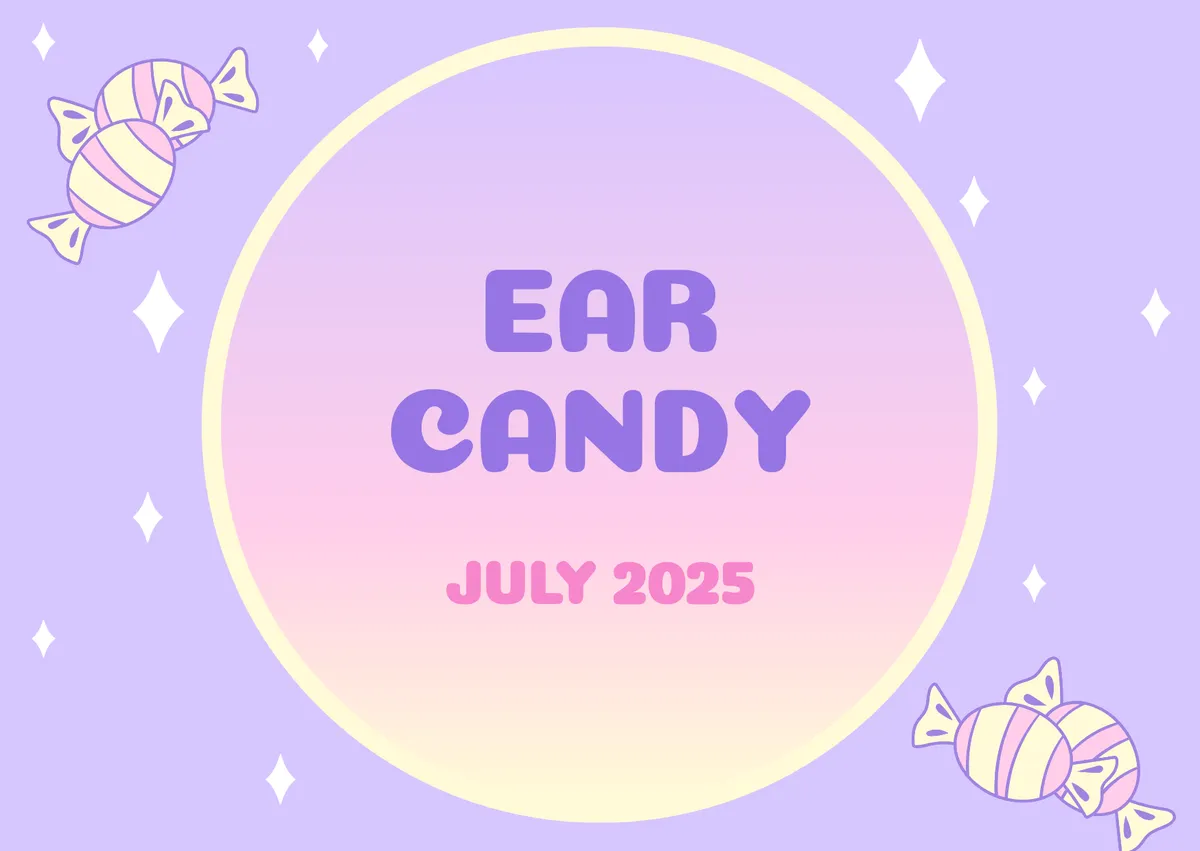 What Have I Been Listening To Lately - July 2025