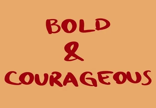 Bold & Courageous - Do One Uncomfortable Thing Every Day for 14 Days