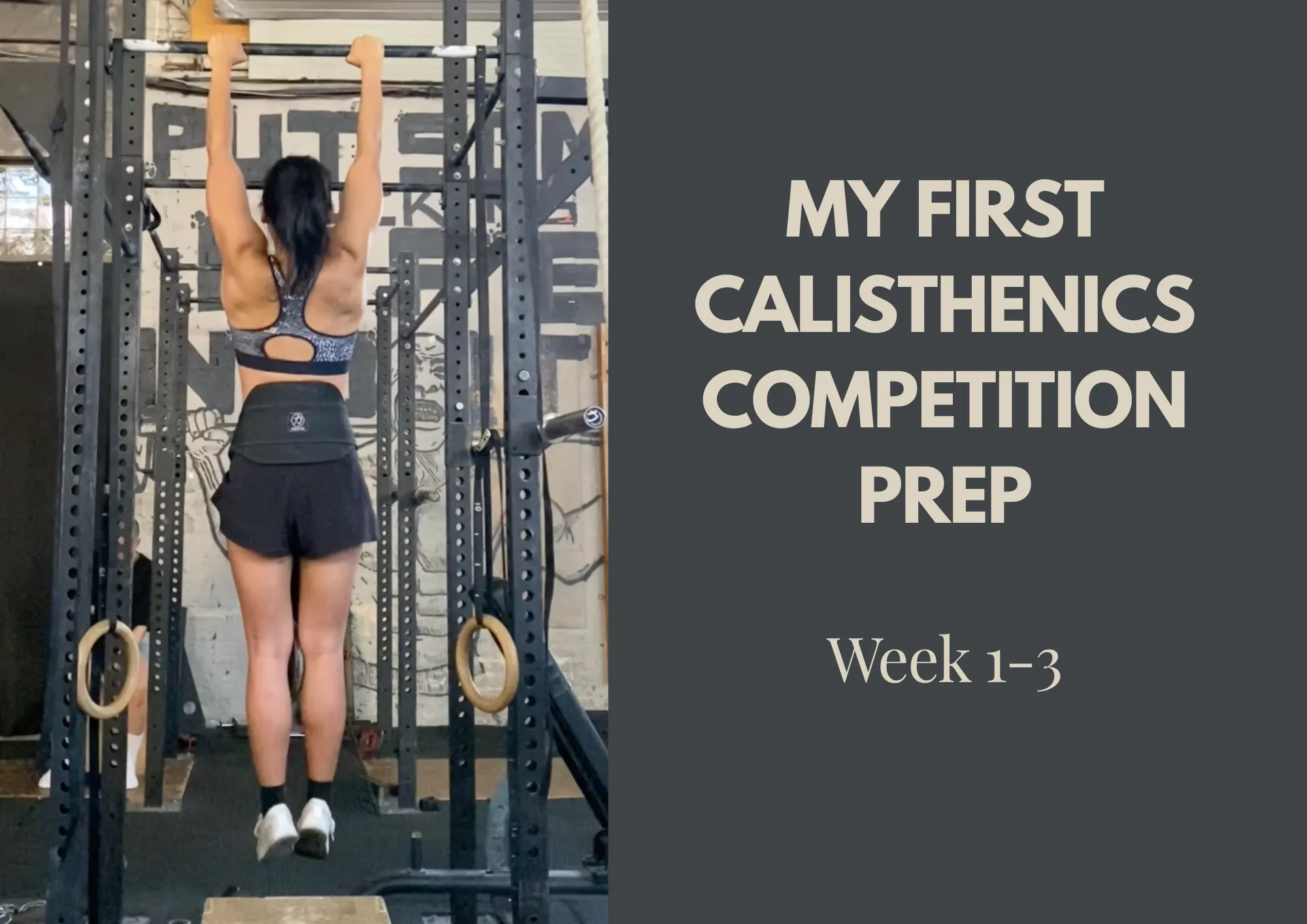 Preparing for My First Calisthenics Competition: Weeks 1-3